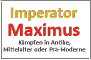 Online Spiele Lk. Saale-Orla Kreis - Kampf Prä-Moderne - Imperator Maximus